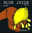 Various Artists Blue Juice Vol 2 Формат: Audio CD (Jewel Case) Дистрибьютор: EMI Records Ltd Лицензионные товары Характеристики аудионосителей 1998 г Сборник инфо 5585g.