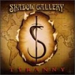Shadow Gallery Tyranny Формат: Audio CD Дистрибьютор: Roadrunner Records Лицензионные товары Характеристики аудионосителей 2006 г Альбом: Импортное издание инфо 10164h.